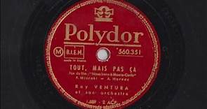 Ray Ventura - Tout, mais pas ça! - 1951