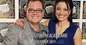 Going Out with Alan Carr & Melanie Sykes (3 December 2011)