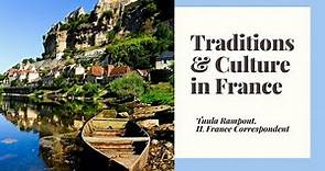 Traditions and Culture in France