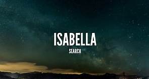Search - Isabella (Lirik)