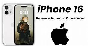 iPhone 16 Release Rumors Specs & features