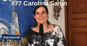 #77 - Carolina Sanín - Pensar, escribir, y la mente medieval