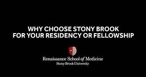 Why Choose Stony Brook for your Residency or Fellowship?