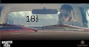 "18½" Movie Teaser | Dan Mirvish | Bugeater Films | Kyyba Films