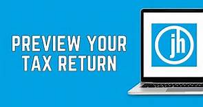 How To Preview Your Tax Return Online On Jackson Hewitt (2024)