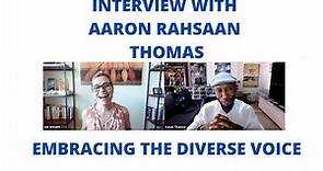 Story Therapy Interview Aaron Rahsaan Thomas - Embracing The Diverse Voice