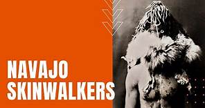 Skinwalkers of the Navajo Nation