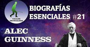 Biografías Esenciales #21 - Alec Guinness
