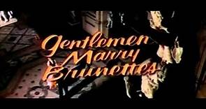 Gentlemen Marry Brunettes Original Trailer