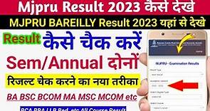 Mjpru Result 2023 kaise chck kare | BA BSC BCOM MA MSC MCOM | mjpru result kaise dekhe 2023