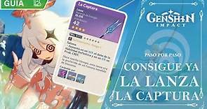 CONSIGUE "LA CAPTURA" (THE CATCH) YA MISMO!! GUÍA PASO POR PASO DE LA NUEVA LANZA | Genshin Impact