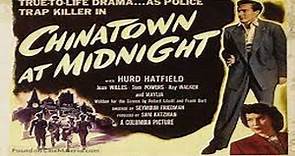 Chinatown at Midnight (1949)- Hurd Hatfield Jacqueline deWit Tom Powers Jean Willes Maylia Victor Sen Yung