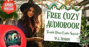 A Curse for Christmas (Full Length Audiobook) Trouble Down Under Xmas Special - Witchy Cozy Mystery