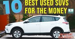 Top 10 Best USED SUVs for the Money (per iSeeCars)