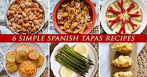 6 Easy Spanish Tapas Recipes | Quick Spanish Appetizers