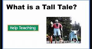 What is a Tall Tale? | Reading Genre Lesson