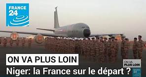 Niger: la France sur le départ ? • FRANCE 24
