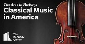 Classical Music in America