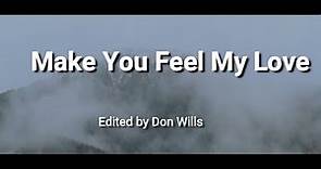 Garth Brooks - Make You Feel My Love