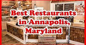 5 Best Restaurants in Annapolis | Maryland | Love Is Vacation