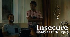 (ReCap) Insecure | Shady as F**K | Episode 5
