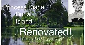 See How Princess Diana Burial Island Has Been Renovated Following Years Of Neglect