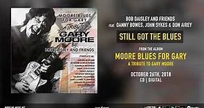 Bob Daisley and Friends feat. Danny Bowes, John Sykes & Don Airey "Still Got The Blues"