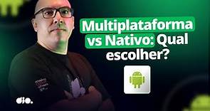 Desenvolvimento Mobile Multiplataforma vs Nativo: Qual utilizar?