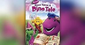 Barney: Once Upon A Dino Tale (2008)