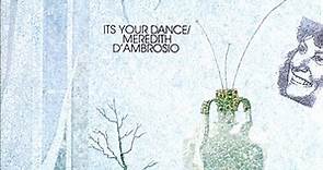 Meredith d'Ambrosio - It's Your Dance