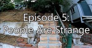Laurel Canyon Episode 5 - "People Are Strange"