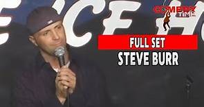 Steve Burr | FULL SET | Comedy Time