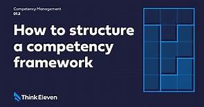 Competency Management: How to Structure a Competency Framework