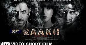 Raakh (Short Film) | Vir Das, Richa Chadha & Shaad Randhawa | Milap Zaveri | T-Series