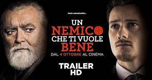 Un Nemico Che Ti Vuole Bene - Trailer Ufficiale