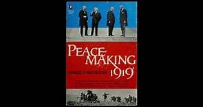 Peacemaking 1919 by Harold Nicolson