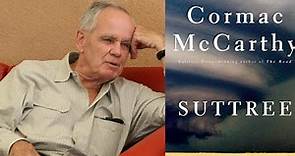 Cormac McCarthy Discussing Suttree