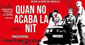 Trailer Oficial | Quan No acaba la nit (Cuando la noche no termina) | En cines 27 octubre 2023