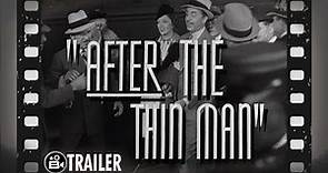 After the Thin Man Trailer 1936 - William Powell, Myrna Loy, Jimmy Stewart - Murder Mystery Comedy
