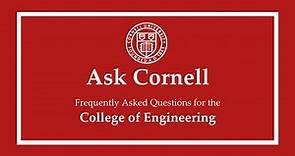 Ask Cornell: College of Engineering