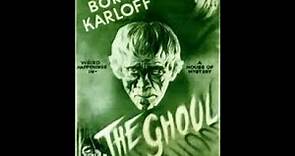 The Ghoul (1933) Boris Karloff