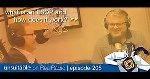 205 | What Is An ESOP & How Does It Work? | Employee Stock Ownership Plans Explained