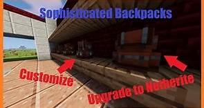Guide to Sophisticated Backpacks, Customizable Backpack Mod (1.19, 1.18, 1.16)