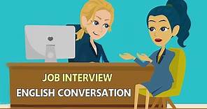 Job Interview Conversation - ALL you Need about Interview Question and Answers in English