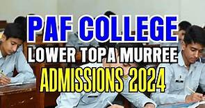 PAF COLLEGE LOWER TOPA ADMISSION 2024 | HIGHBROWS FORCES ACADEMY