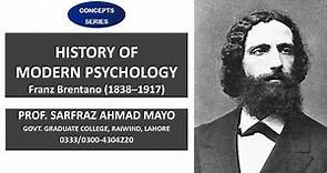 History of Modern Psychology: Franz Brentano