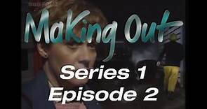 Making Out TV Drama SERIES 1 EPISODE 2 13 January 1989