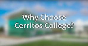 Why Choose Cerritos College?