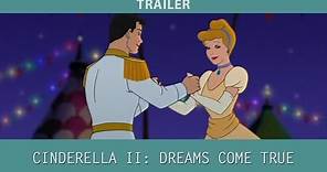 Cinderella II: Dreams Come True (2002) Trailer