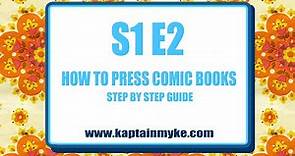 S1 E2 How to Clean and Press Comic Books with a Heat Press Machine by KaptainMyke